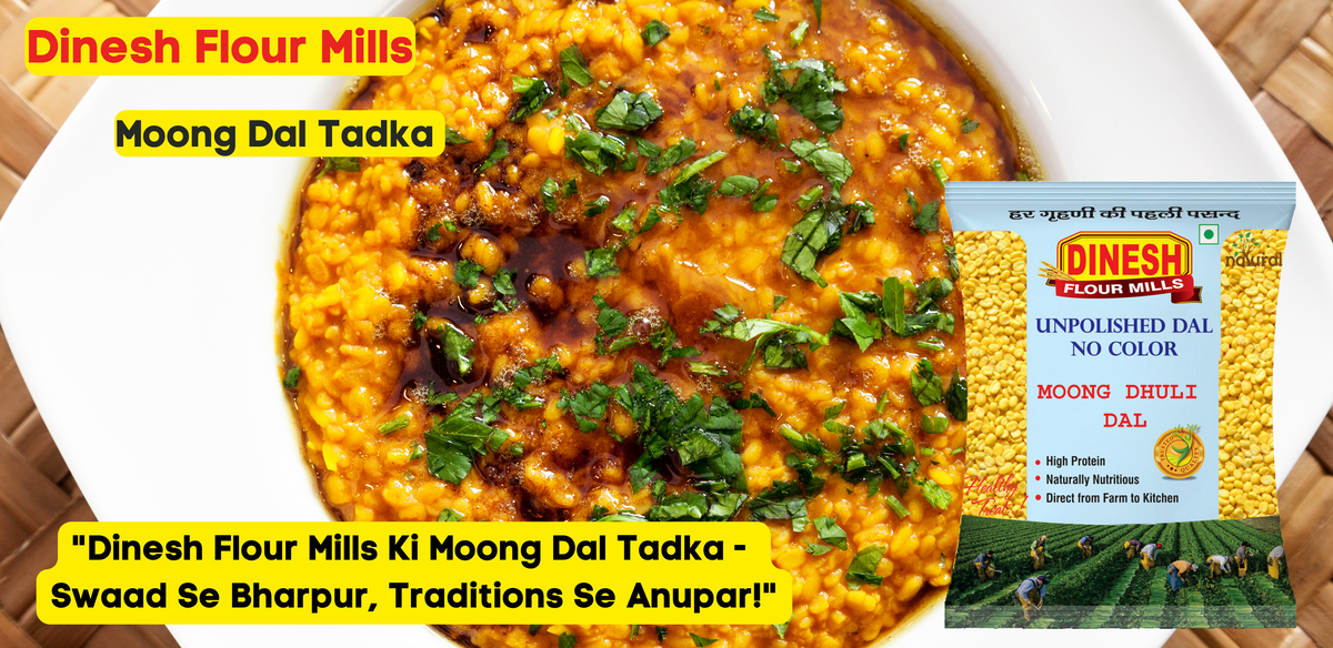 Moong Dal Tadka Recipe – Dinesh Flour Mills