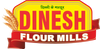 Dinesh Flour Mills